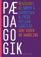 PÆDAGOGIK som viden og handling