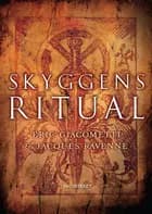 Skyggens ritual