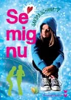 Se mig nu