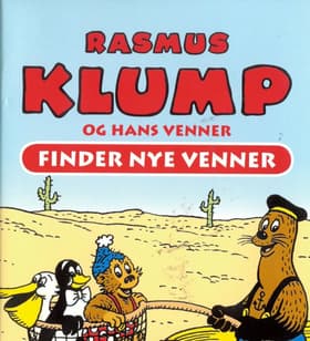 Rasmus Klump og hans venner - Finder nye venner af Vilhelm Hansen
