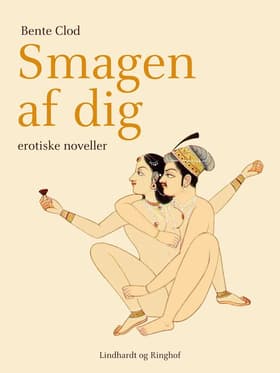 Smagen af dig af Bente Clod