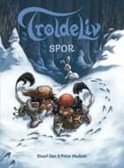 Troldeliv 3: Spor