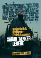 Sådan tænker ledere af Fredrik Lassenius","Benjamin Holk Henriksen