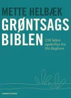 Grøntsagsbiblen af Mette Helbæk
