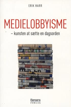 Medielobbyisme af Erik Harr
