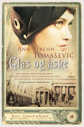 Glas og aske af Ann Syréhn Tomasevi´c