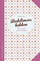 Bedstemors køkken