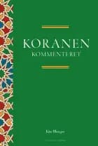 Koranen gendigtet - kommenteret