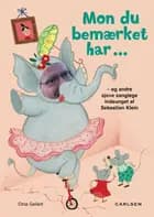 Mon du bemærket har - og andre sjove sanglege