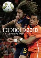 Fodbold, internationale kampe