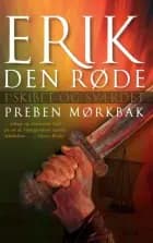 Erik Den Røde: Skibet og sværdet