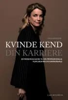 Kvinde kend din karriere. En personlig guide til din professionelle planlægning og karrierevalg