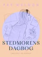 Stedmorens dagbog