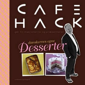 Café Hack går til makronerne og præsenterer danskernes egne desserter af Søren Dahl