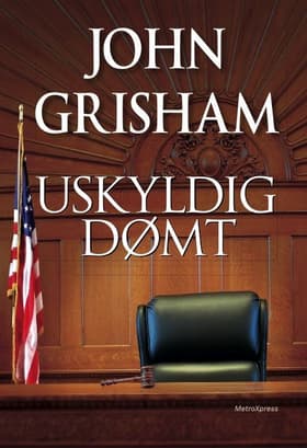 Uskyldig dømt af John Grisham
