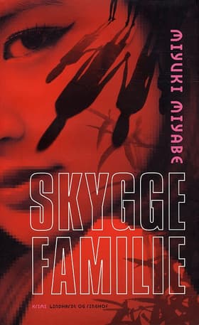 Skyggefamilie af Miyuki Miyabe