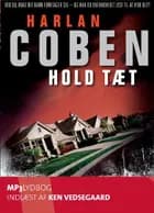 Hold tæt