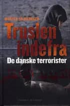 Truslen indefra