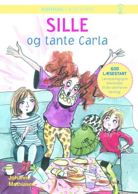 Sille og tante Carla af Johanne Mathiasen