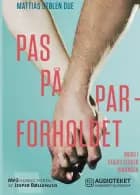 Pas på parforholdet