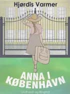 Anna i København (1. del af serie)