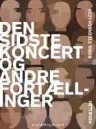 Den sidste koncert og andre fortællinger