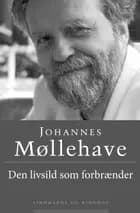Den livsild som forbrænder