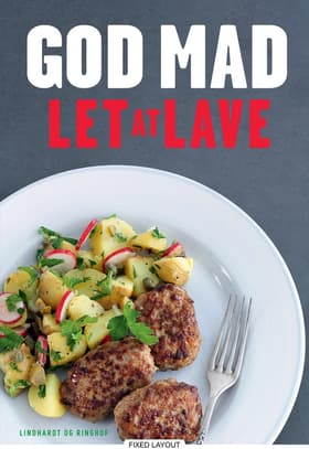 God mad - let at lave af Kirsten Høgh Fogt
