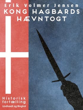 Kong Hagbards Hævntogt af Erik Volmer Jensen