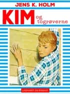 Kim og togrøverne