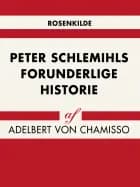 Peter Schlemihls forunderlige historie
