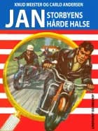 Jan - storbyens hårde halse