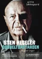 Sten Hegeler, Dobbeltbastarden