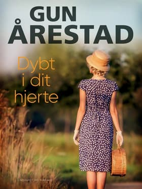 Dybt i dit hjerte af Gun Årestad