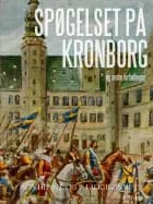 Spøgelset på Kronborg og andre fortællinger