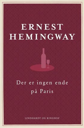 Der er ingen ende på Paris af Ernest Hemingway
