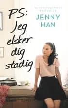 Lara Jean (2) - PS: Jeg elsker dig stadig