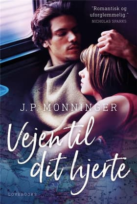 Vejen til dit hjerte af J.P. Monninger