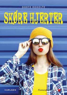Skøre hjerter af Dorte Roholte