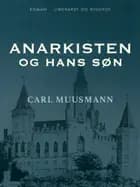 Anarkisten og hans søn