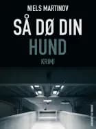 Så dø din hund