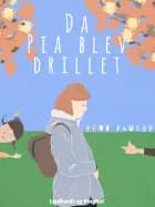 Da Pia blev drillet