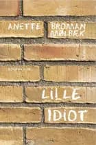 Lille Idiot