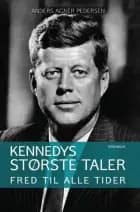 Kennedys største taler af Anders Agner Petersen","Anders Agner Pedersen