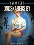 Ondskabens by