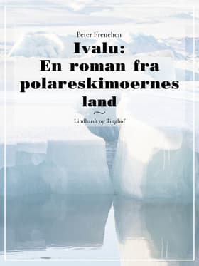 Ivalu af Peter Freuchen