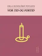 Vor tid og fortid