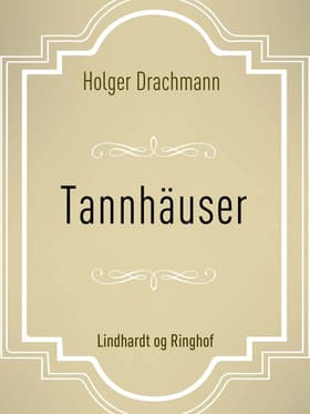 Tannhäuser af Holger Drachmann