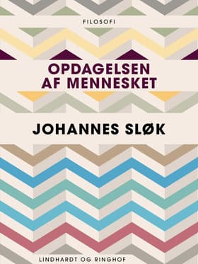 Opdagelsen af mennesket af Johannes Sløk