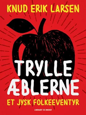Trylleæblerne af Knud Erik Larsen